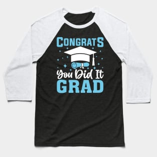 Congratulations Graduate You Did It Class of 2024 Baseball T-Shirt